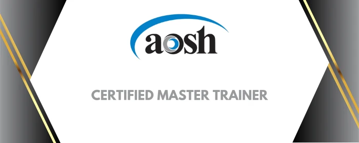Course CERTIFIED MASTER TRAINER - AOSH - TCIQ